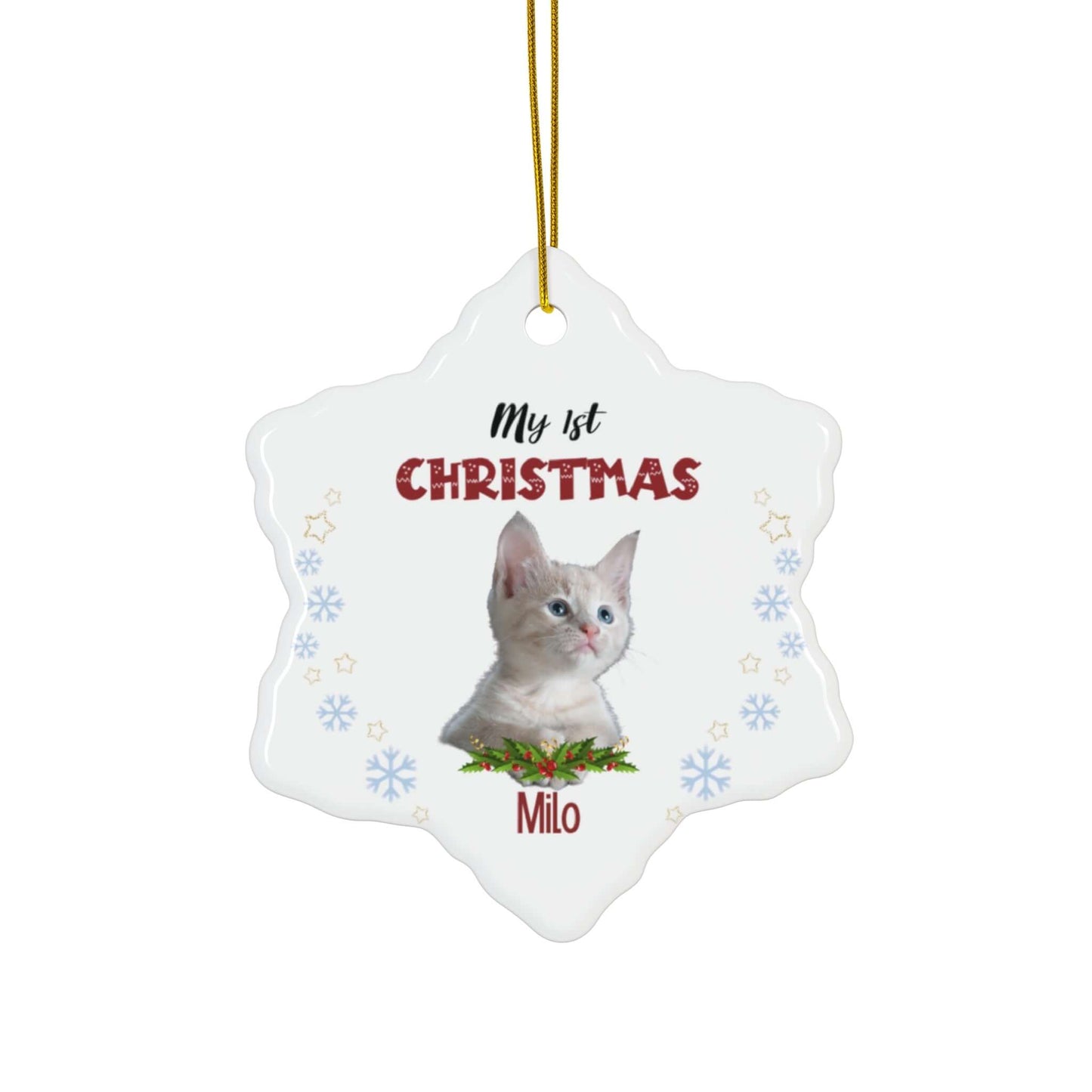 My 1st Christmas Ornament – Custom Photo in 4 Shapes featuring a kitten named Milo.