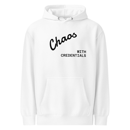 Affirmation Arc Hoodie – Custom Mantra & Value in white with bold "Chaos WITH CREDENTIALS" statement design.