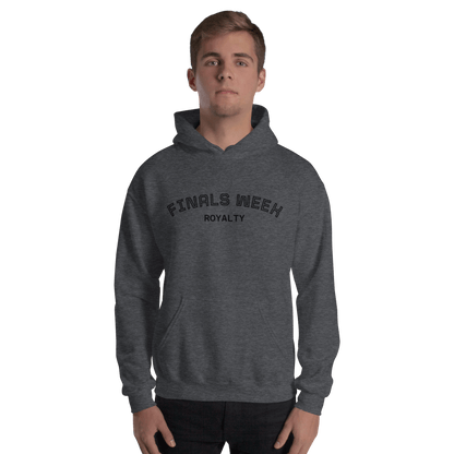 Custom College Hoodie – Your Mantra, Your Mood with "FINALS WEEK ROYALTY" design in dark gray.