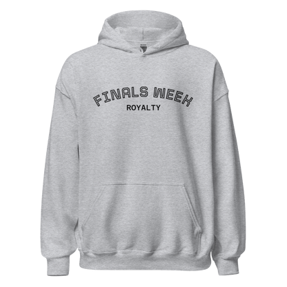 Custom College Hoodie – Your Mantra, Your Mood in gray with 'FINALS WEEK ROYALTY' printed.