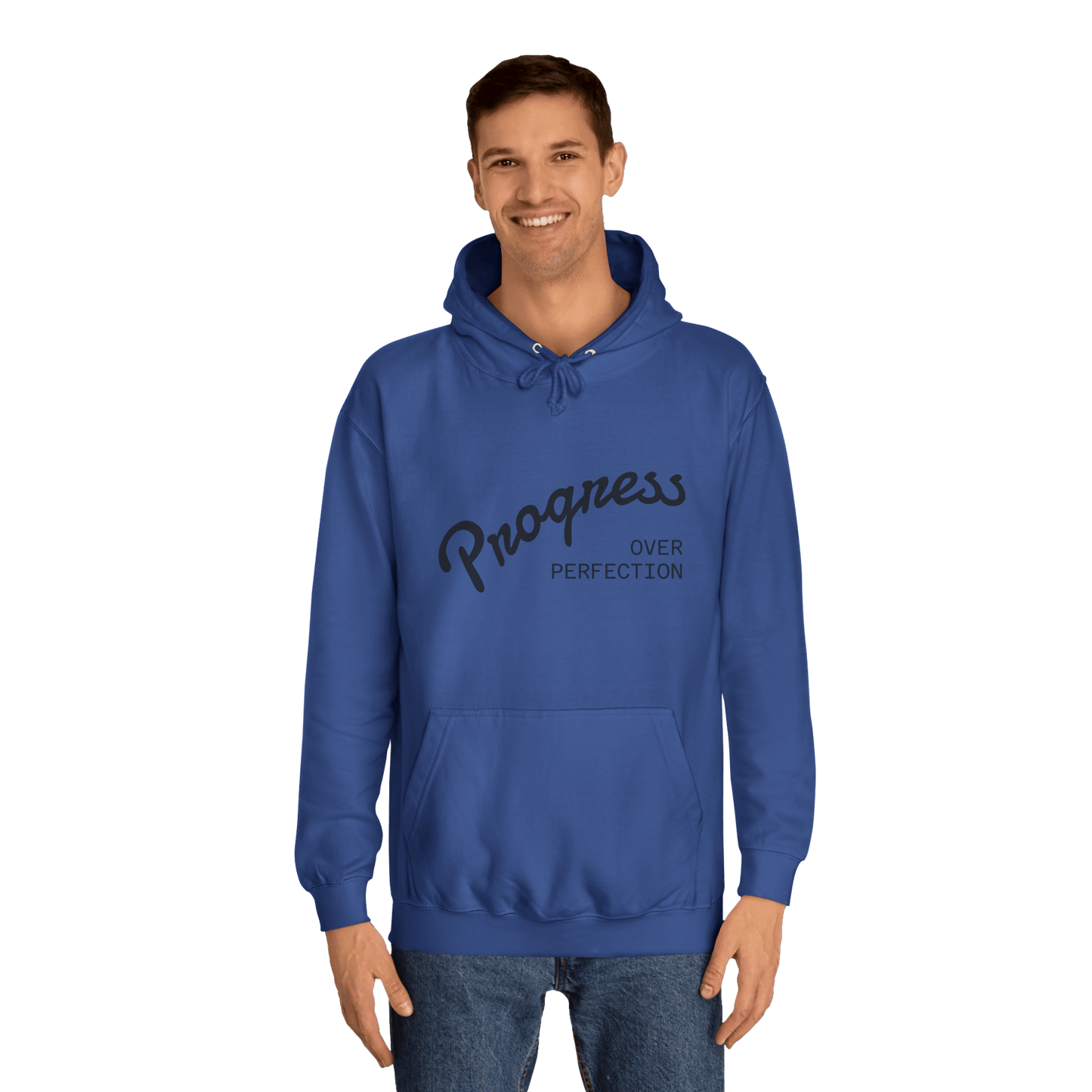 Custom College Hoodie – Add Your Photos, Text & Emojis Your Way worn by a man in blue with 'Progress Over Perfection' design.
