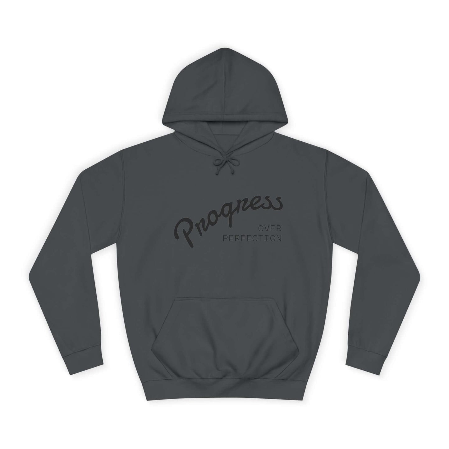 Custom College Hoodie – Add Your Photos, Text & Emojis Your Way in dark gray with Progress over Perfection text.