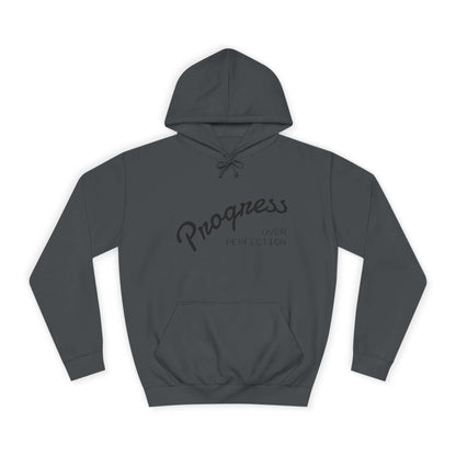 Custom College Hoodie – Add Your Photos, Text & Emojis Your Way in dark gray with Progress over Perfection text.