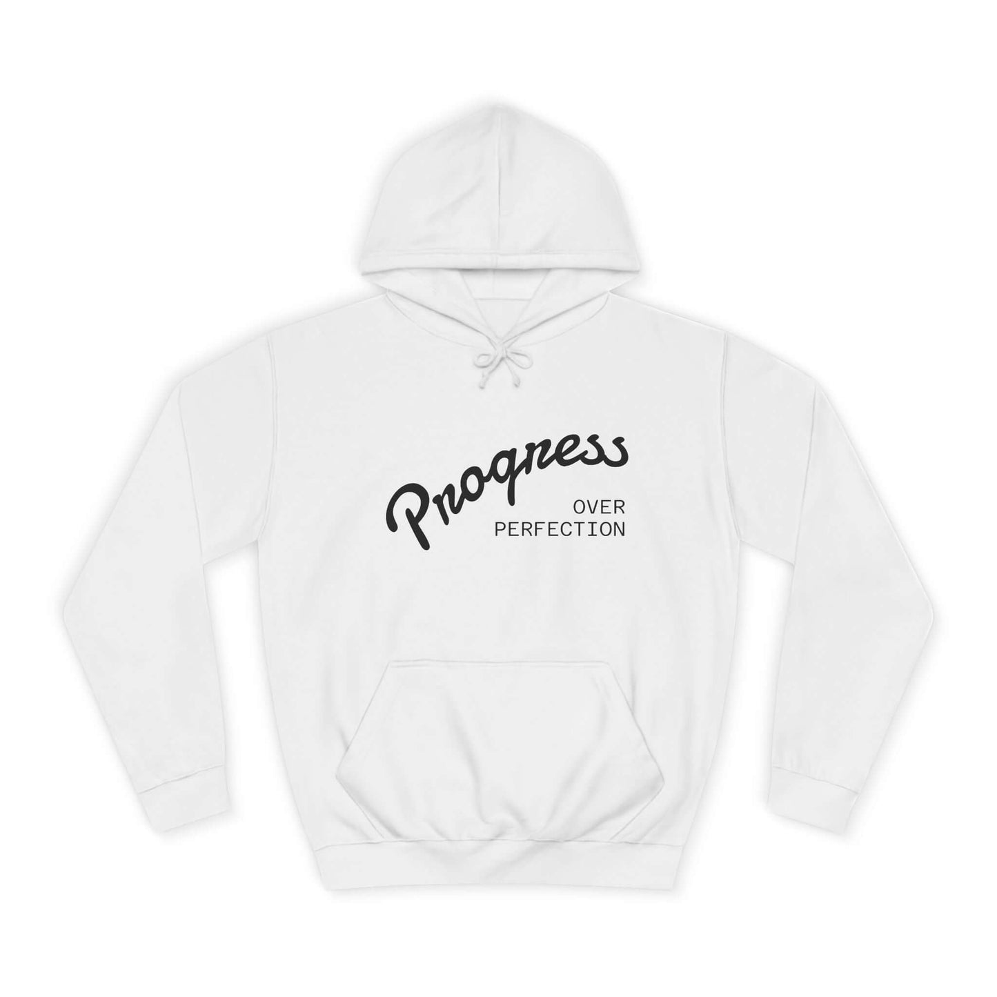 Custom College Hoodie – Add Your Photos, Text & Emojis Your Way in white with 'Progress Over Perfection' design.