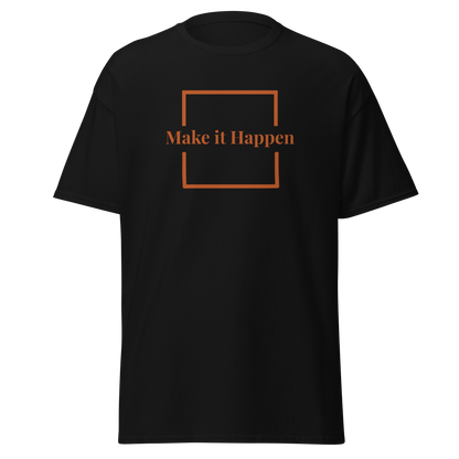 Freestyle Unisex T-Shirt – Upload Photos, Add Text & Emojis Your Way featuring 'Make it Happen' design.