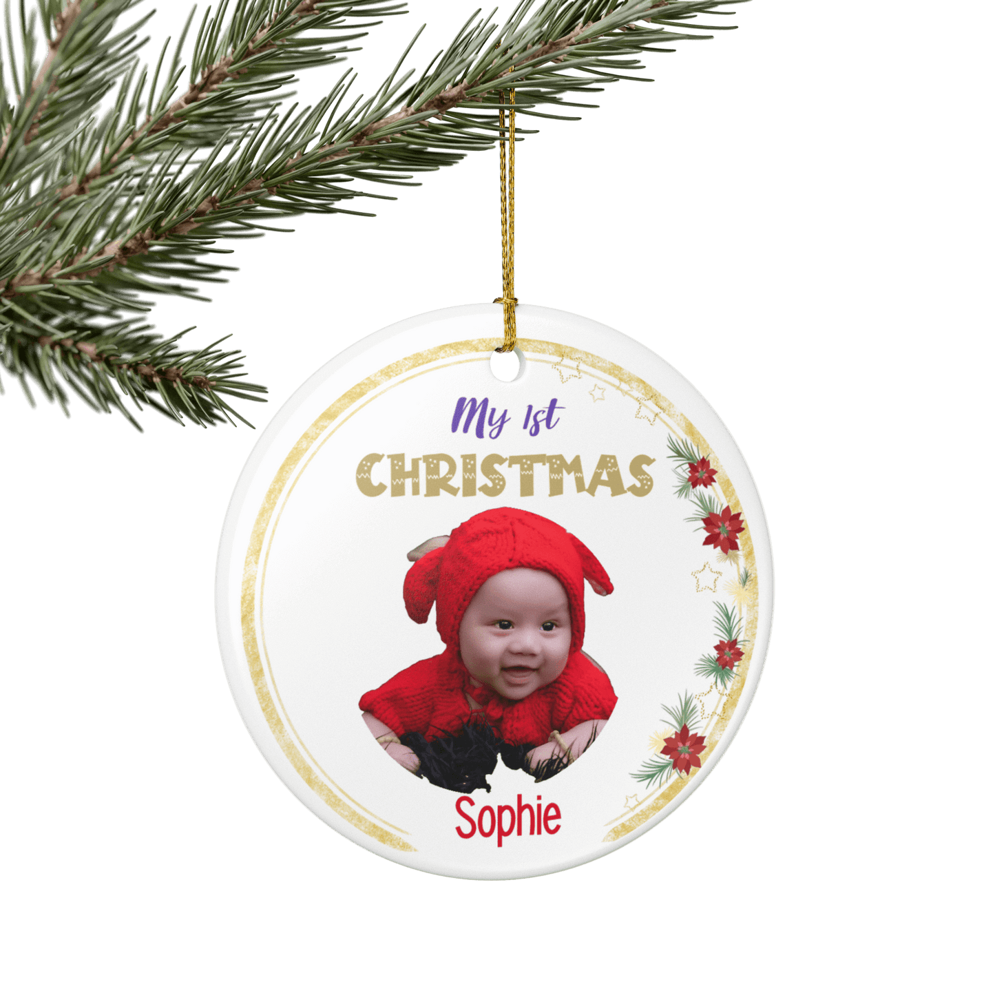My 1st Christmas Ornament – Personalized Photo Keepsake featuring baby's photo and name Sophie.