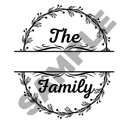 Design of a custom family name sign inside a decorative wreath with the text 'The Family' engraved.