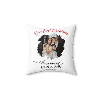 Personalized Photo Pillow – Custom Names & Occasion featuring Our First Christmas with photo of couple John & Ann.
