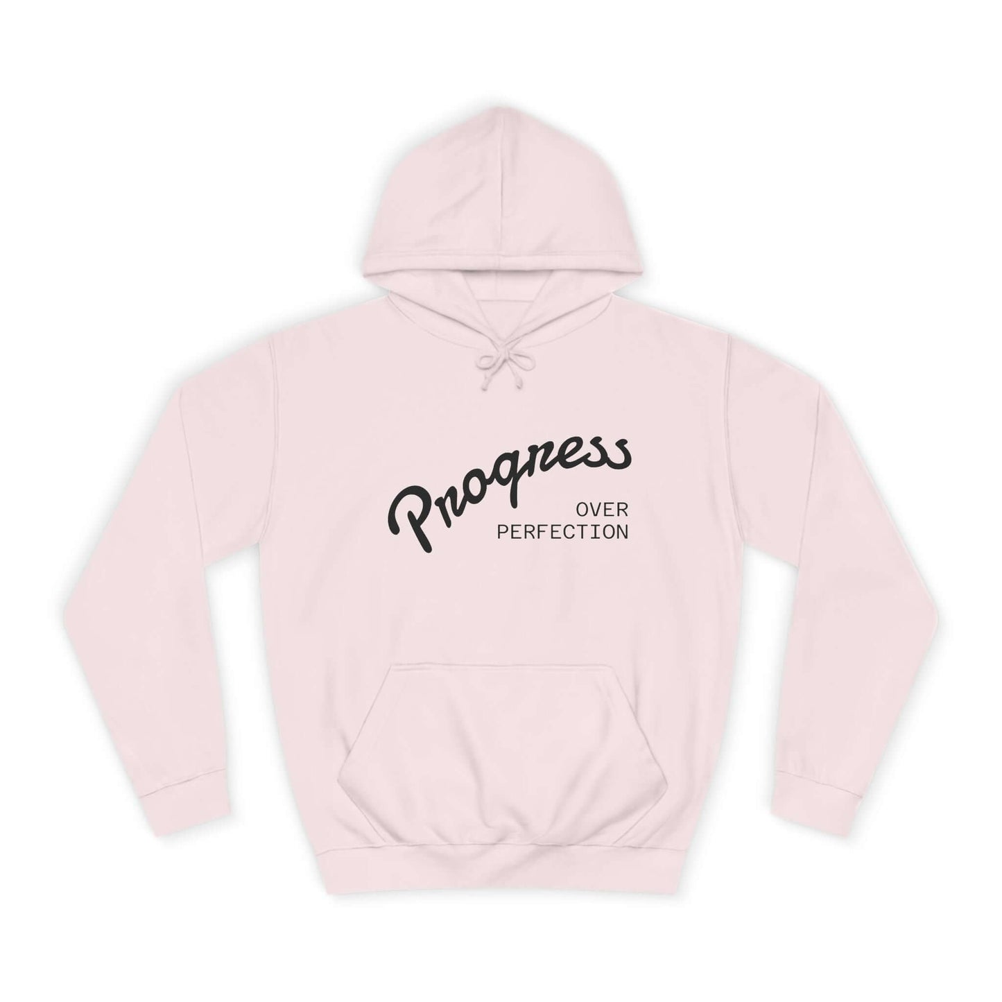 Custom College Hoodie – Add Your Photos, Text & Emojis Your Way in pink with 'Progress Over Perfection' design.
