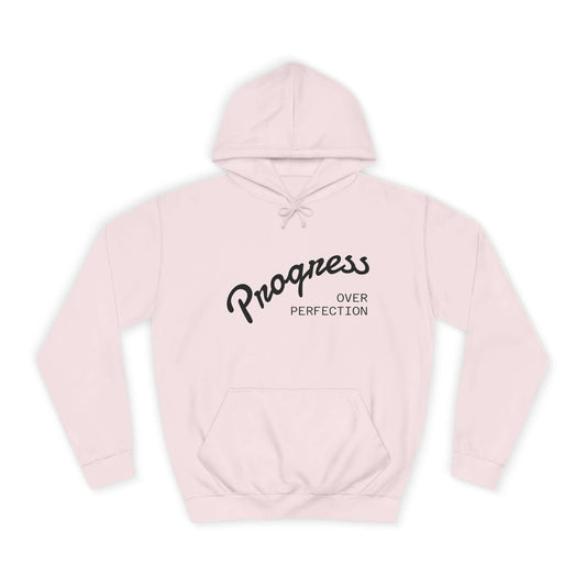 Custom College Hoodie – Add Your Photos, Text & Emojis Your Way in pink with 'Progress Over Perfection' design.
